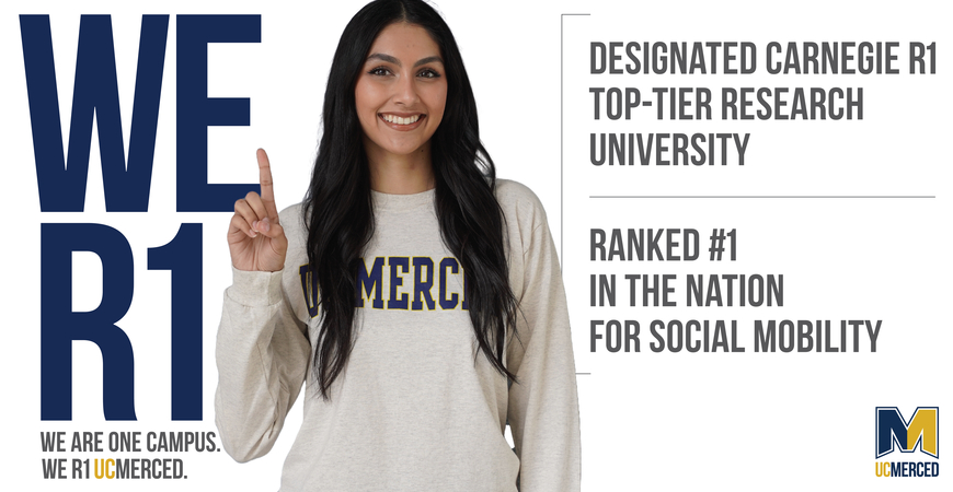 UC Merced Achieves R1: Highest Tier of Research Classification